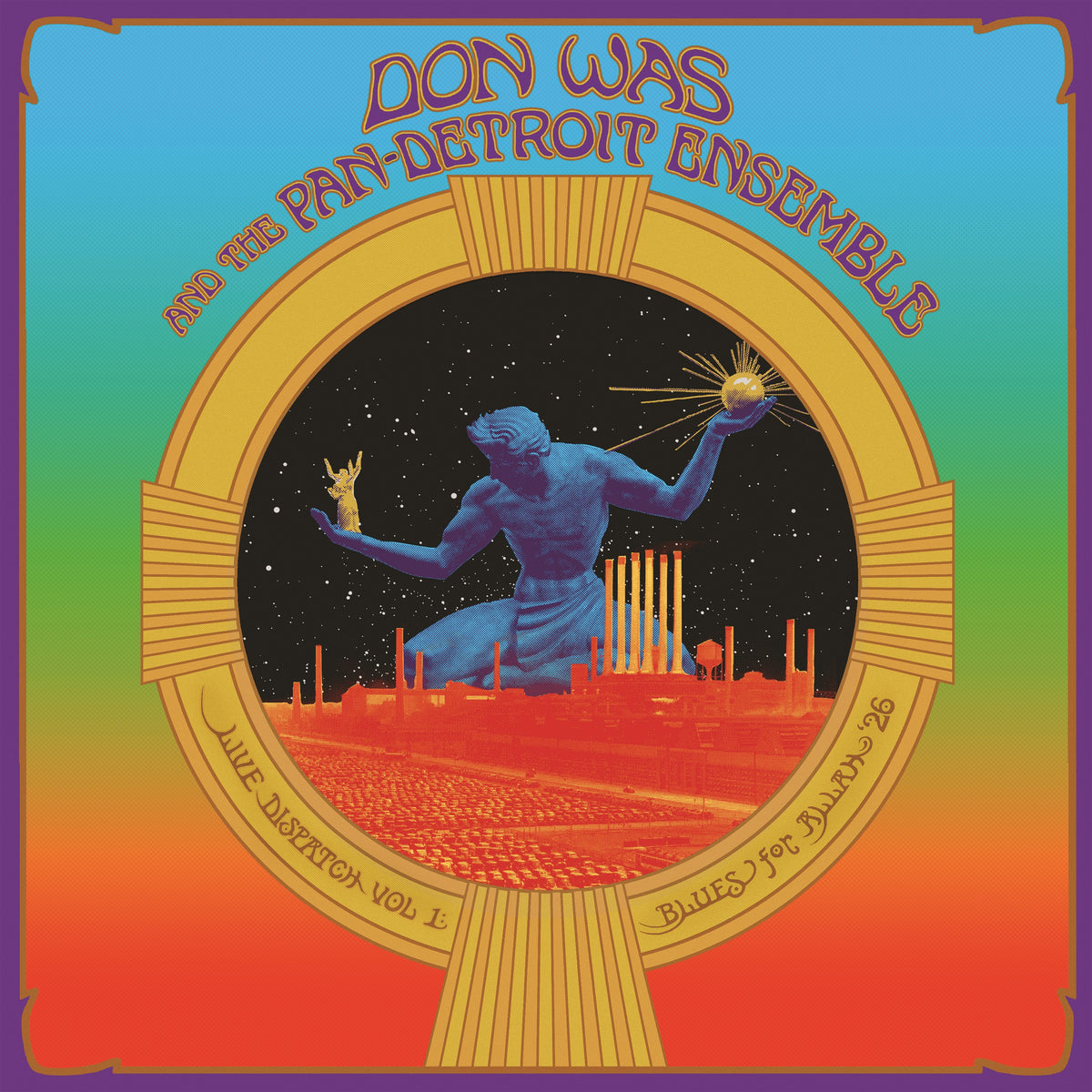 Don Was and the Pan-Detroit Ensemble - Live Dispatch Vol. 1: Blues for Allah '26 (Limited Edition, Sky Blue Vinyl) PRE-ORDER - Out 11/20/26