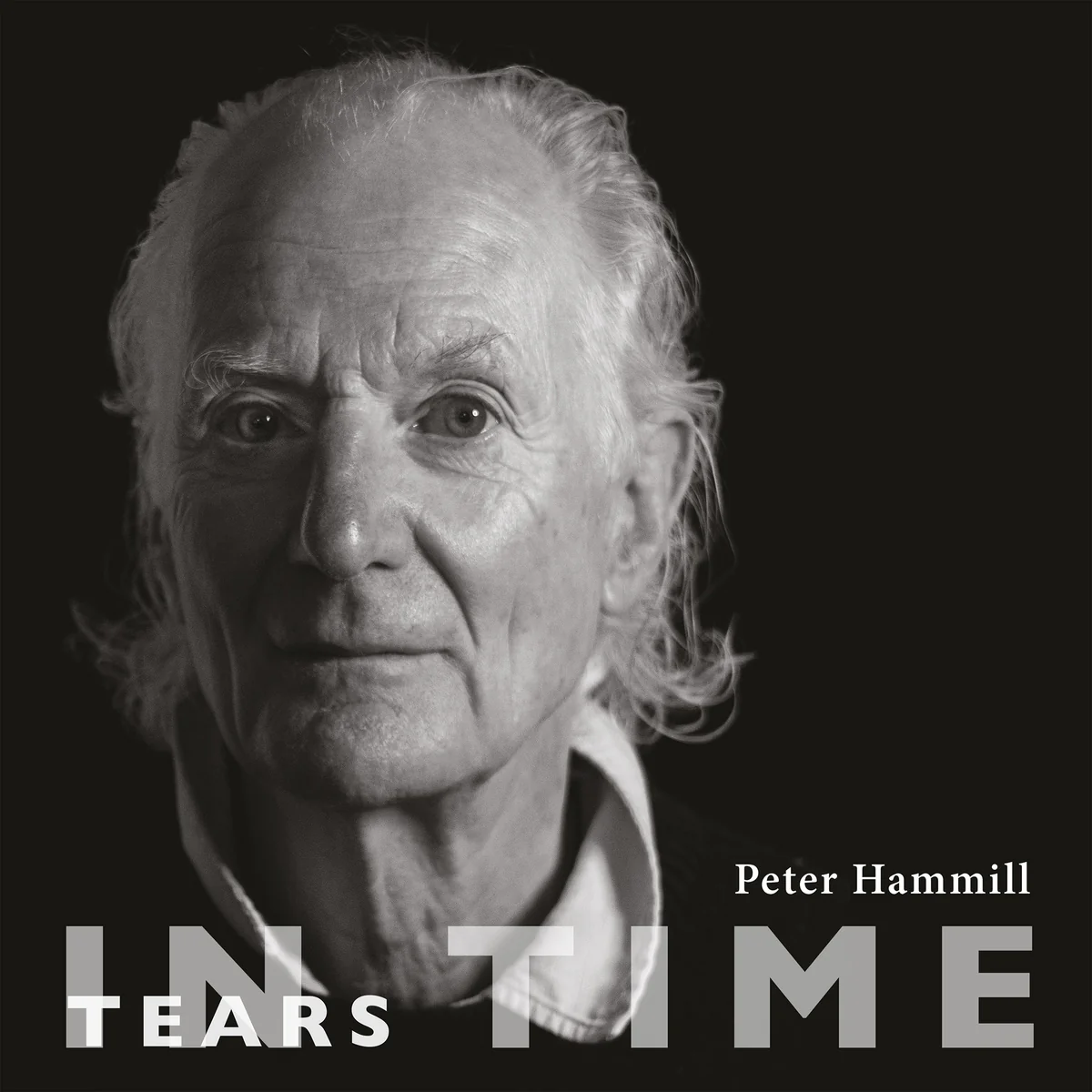 Peter Hammill - Tears In Time (Vinyl LP) PRE-ORDER - Out 9/25/26
