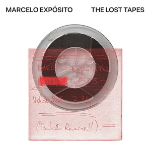 Marcelo Expósito - The Lost Tapes (White Vinyl) PRE-ORDER - Out 7/31/26