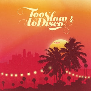 Various Artists - Too Slow to Disco 4 (2LP, Vinyl, German Import) PRE-ORDER - Out 10/23/26