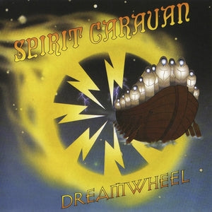 Spirit Caravan ("Wino" of Saint Vitus) - Dreamwheel (Orange/Yellow/Red Vinyl) PRE-ORDER - Out 7/3/26