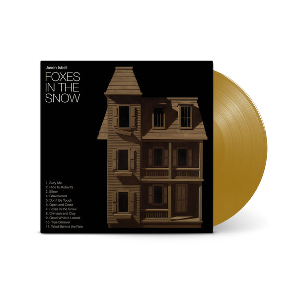 PRE-ORDER: Jason Isbell - Foxes in the Snow (Metallic Gold Vinyl)