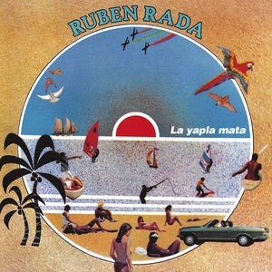 Ruben Rada - La Yapla Mata (Vinyl LP) PRE-ORDER - Out 9/25/26
