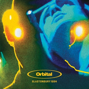 Orbital - Live At Glastonbury 1994 (2LP, Transparent Yellow/Blue Vinyl) PRE-ORDER - Out 9/25/26