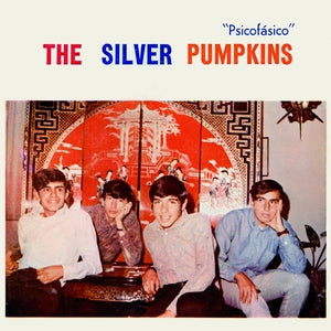 The Silver Pumpkins - Psicofasico (7" Vinyl EP) PRE-ORDER - Out 9/18/26