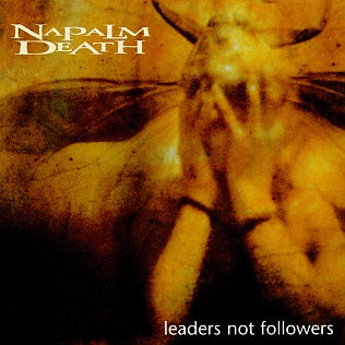 Napalm Death - Leaders Not Followers (12" Vinyl EP) PRE-ORDER - Out 11/6/26