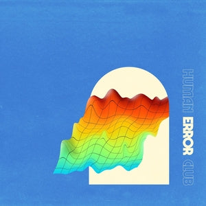 Human Error Club - Human Error Club (Vinyl LP) PRE-ORDER - Out 7/31/26
