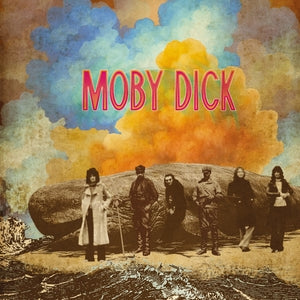 Moby Dick - Moby Dick (Vinyl LP) PRE-ORDER - Out 7/17/26