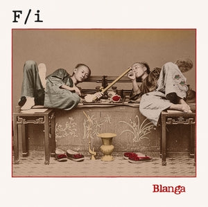 F/i - Blanga (Vinyl LP) PRE-ORDER - Out 9/25/26