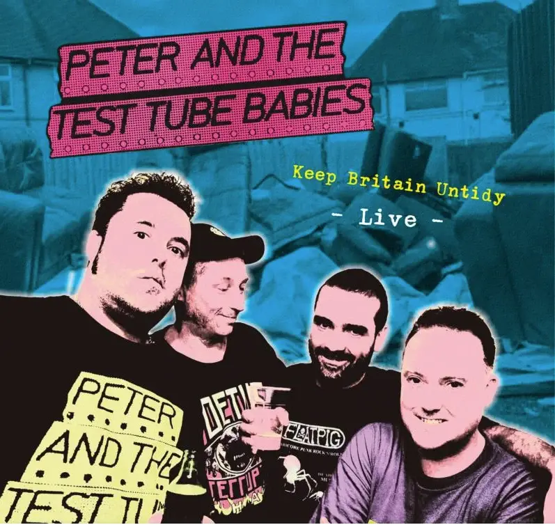 Peter & Test Tube Babies - Keep Britain Untidy: Live (Vinyl LP) PRE-ORDER - Out 11/6/26
