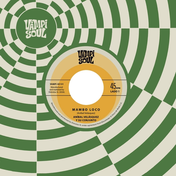 Aníbal Velásquez - Mambo Loco (7" Vinyl, Spanish Import) PRE-ORDER - Out 11/20/26