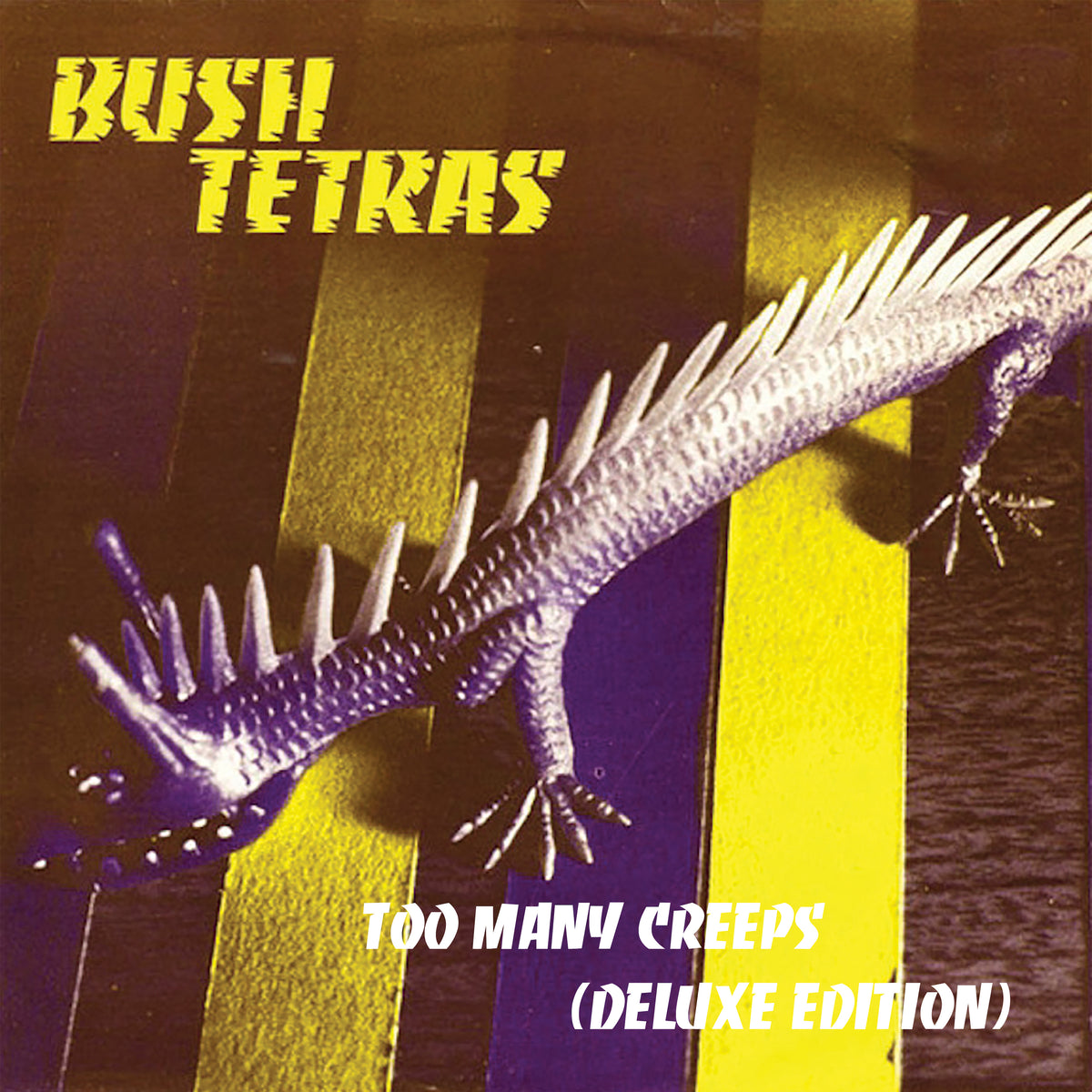 Bush Tetras - Too Many Creeps: Deluxe Reissue (Plum Vinyl) PRE-ORDER - Out 3/5/27