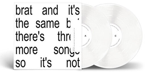 charli xcx - brat and it's the same but there's three more songs so it's not (White Vinyl)