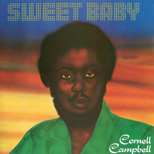 Cornell Campbell - Sweet Baby (Vinyl LP) PRE-ORDER - Out 10/9/26