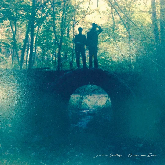 Joan Shelley - Over and Even + Demos (2LP, Vinyl) PRE-ORDER - Out 10/16/26