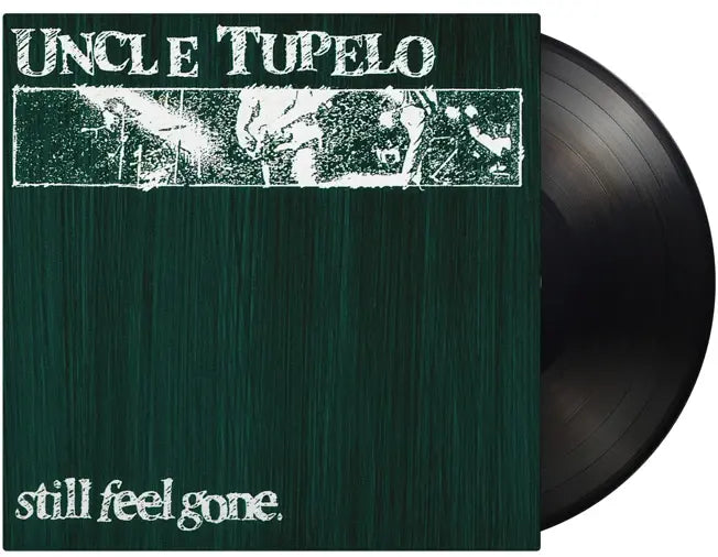 Uncle Tupelo - Still Feel Gone (Vinyl LP, Holland Import) PRE-ORDER - Out 12/4/26