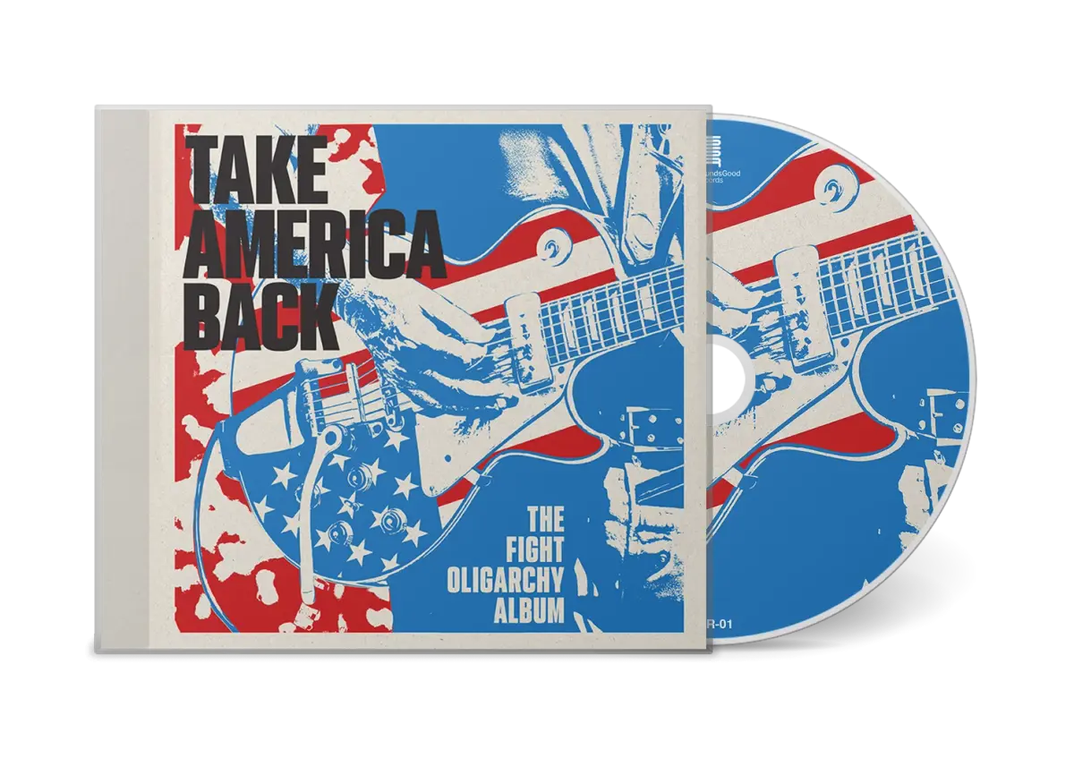 Various Artists (Neil Young, Portugal. The Man, Rufus Wainwright, Ratboys) - Take America Back: The Fight Oligarchy Album PRE-ORDER - Out 2/26/27