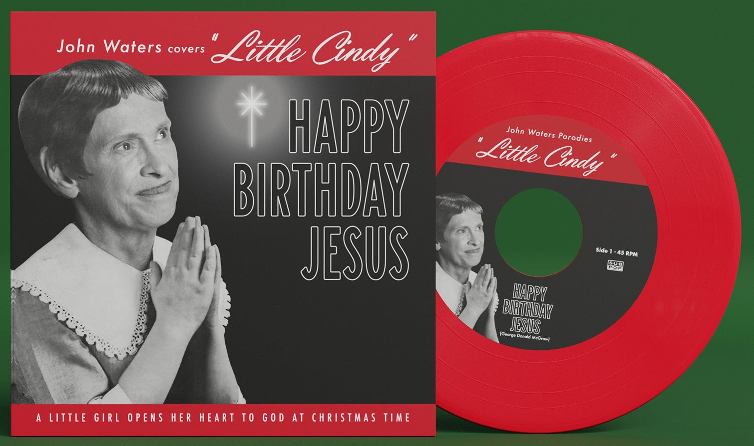 John Waters - Happy Birthday Jesus (Red Vinyl 7") PRE-ORDER - Out 11/7/25