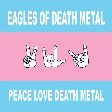 Eagles of Death Metal - Peace Love Death Metal (Indie Exclusive White Vinyl, Ipecac) PRE-ORDER - Out 11/13/26
