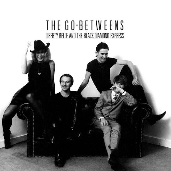 The Go-Betweens - Liberty Belle and the Black Diamond Express (Vinyl LP) PRE-ORDER - Out 9/25/26