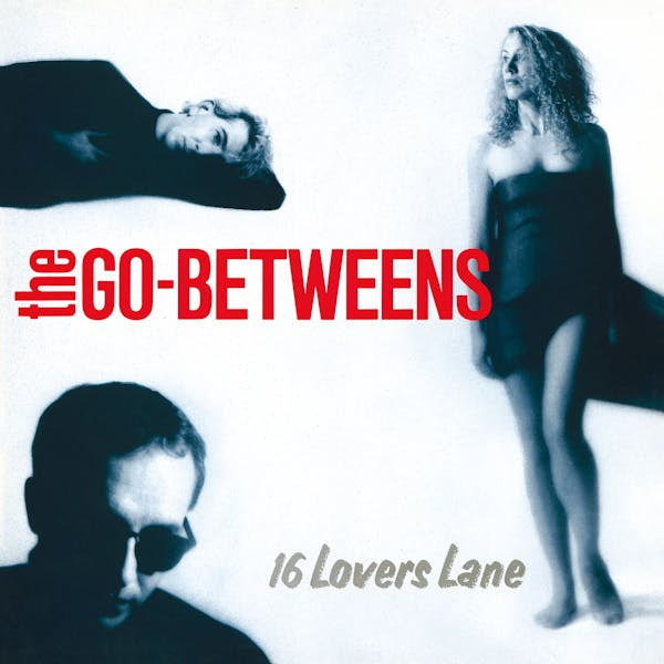The Go-Betweens - 16 Lovers Lane (Vinyl LP) PRE-ORDER - Out 9/25/26