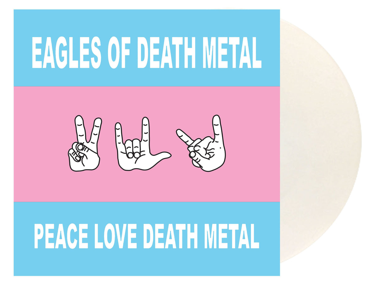 Eagles of Death Metal - Peace Love Death Metal (Indie Exclusive White Vinyl, Ipecac) PRE-ORDER - Out 11/13/26