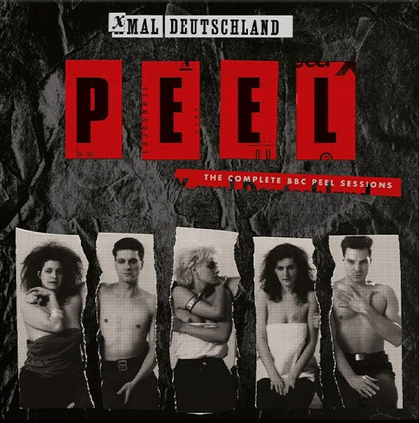 Xmal Deutschland - Peel: : The Complete BBC Peel Sessions (2CD, 4AD) PRE-ORDER - Out 7/10/26