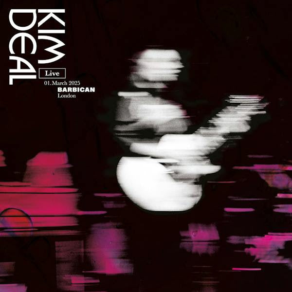 Kim Deal -  Live at the Barbican (Limited Edition 2LP, Clear Magenta Vinyl) PRE-ORDER - Out 11/13/26