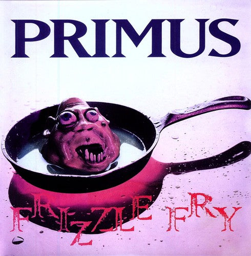 Primus - Frizzle Fry (Vinyl)