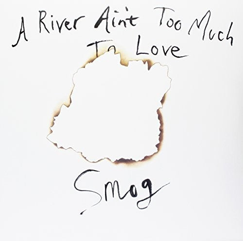 Smog - A River Ain't Too Much To Love (Vinyl)