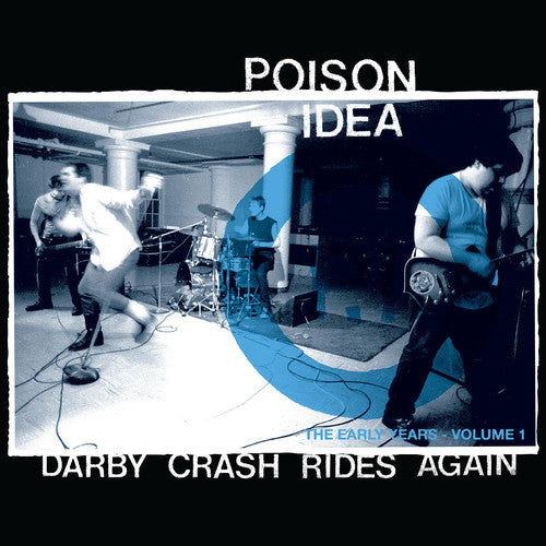 Poison Idea - Darby Crash Rides Again (Vinyl)