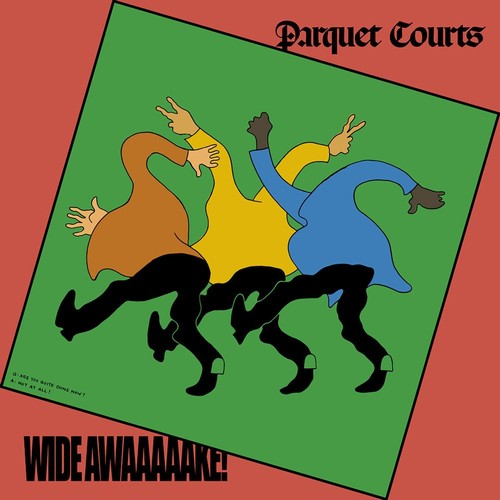 Parquet Courts - Wide Awake! (Vinyl)