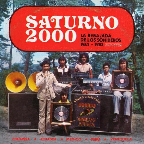 Various Artists - Saturno 2000 - La Rebajada de Los Sonideros 1962 - 1983 (2LP)