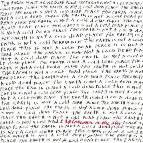 Explosions in the Sky - The Earth Is Not a Cold Dead Place (2LP)
