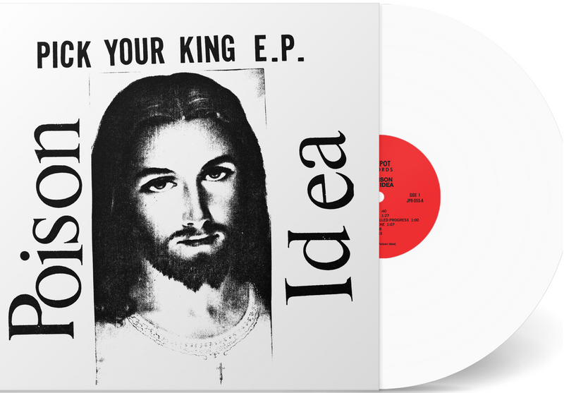 Poison Idea - Pick Your King (Limited Edition White Vinyl) LP