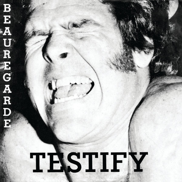 Beauregarde – Testify (7" Vinyl)